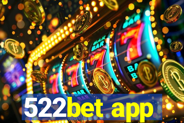 522bet app